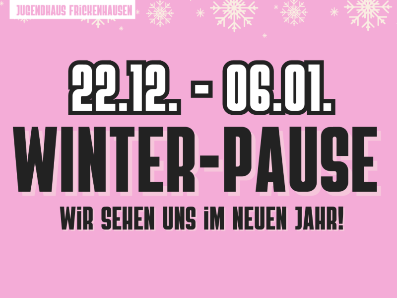 Winter-Schließzeit und Rückblick